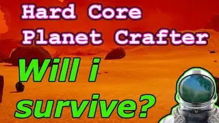 Planet Crafter HARDCORE Terraforming a dead planet | Relaxing survival