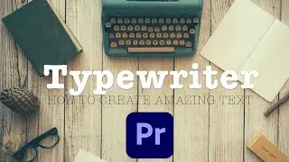 Adobe Premiere Pro Tutorial TYPEWRITER TEXT EFFECT animation (2024)