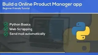 Build an Online Product Manager with Python & send Automated Emails (2020 tutorial)