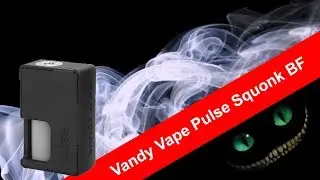 Vandy Vape Pulse Squonk BF Mod обзор.