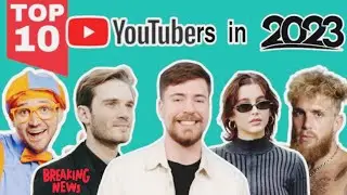 TOP 10 YOUTUBERS IN THE WORLD | YOU MUST KNOW | NEW AI
