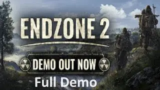 Endzone 2 - Full Demo / Sequel to Endzone: A World Apart / Part 1 - No Commentary Gameplay