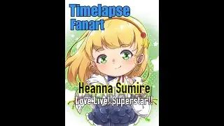 Timelapse Fanart Heanna Sumire _ Liella! _ Love Live! Superstar!!