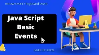 Events in Java Script in Hindi || Java Script tutorial || mouse/keyboard events