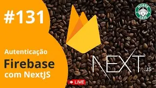 Firebase Authentication com NextJS Parte 1 Hcode Café ☕ 