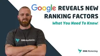 Google Reveals New Ranking Factors: Everything You Need To Know!