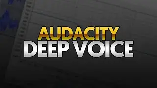 How To: Make Your Voice Deep in Audacity  ✔