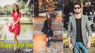 Blogger Color Tone Camera Raw Preset Effect | Photography Photo Effects In Photoshop