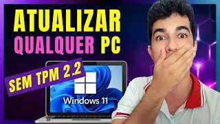 😱 Como ATUALIZAR o WINDOWS 10 para o 11 [QUALQUER PC SEM TPM 2.0]