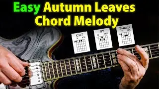 Autumn Leaves - Beautiful Chord Melody For Jazz Beginners 😍