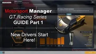 Motorsport Manager GT Series DLC Guide, Ep 1