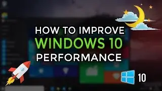 How To Speed Up Windows 10 [Step-By-Step Guide] - Make Windows 10 Run [Faster]