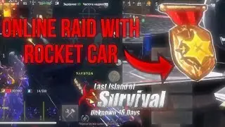 ONLINE RAID BUNKER BADGE BASE WITH ROCKET CAR | LAST ISLAND OF SURVIVAL 15 DAYS | LIOS | LDRS