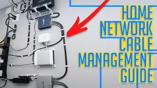 Home Network Cable Management Guide 2022