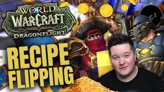 WOW MAKE MILLIONS Flipping Dragonflight Recipes | Gold Making Guide