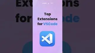 Top Extensions for VSCode