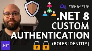 .NET 8 🔥🚀 : Guide to Custom Authentication - Role Management