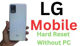 LG Mobile Hard Reset Without PC // LG Mobile Pattern, Password, pin Remove Without PC