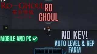 RO GHOUL Script Pastebin 2024 | AUTO FARM | NO KEY | AUTO BOSS | AUTO TRAIN