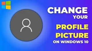 Update Your Windows 10 Laptop Login Screen & Profile Picture | Easy Guide