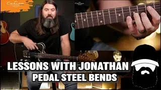 Lessons with Jonathan - Pedal Steel Bend