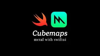 Metal with SwiftUI: Cubemaps