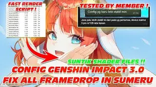 CONFIG GENSHIN IMPACT ANTI LAG ANDROID NEW UPDATES | NO FRAMEDROP SUMERU STABLE 24, 30, 45, 60 FPS !