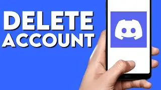 How To Delete / Remove your Discord Account