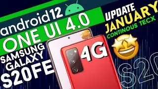 S20 FE 4G 🤩 Android 12 One UI 4 🔥 Samsung Galaxy Update 