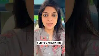 I Lost 50Kg with Rice #drshikhasingh #howtoloseweightfast