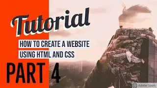 How to Make a Website? Using HTML And CSS |  Step By Step Tutorial | part 4