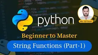 Ep-7, String Functions in Python (Part-1)