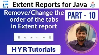 P10 - Remove/Change the order of the tabs in Extent reports | Extent Reports |