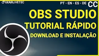 Como Baixar e Instalar o OBS STUDIO Oficial. Configuração básica do OBS STUDIO