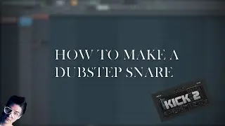 HOW TO MAKE A DUBSTEP SNARE IN 10 MINUTES!!!