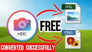 How to convert HEIC file to JPG and PNG on Windows PC and Mac for free