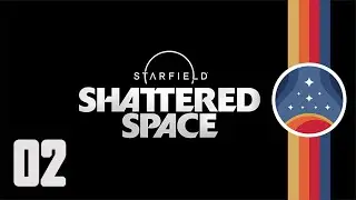 Starfield EP 02: Shattered Space App Xbox no PC Game Pass