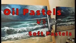 Масляная пастель ровня обычной пастели?/ Oil pastels vs soft pastels.