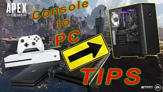 SWITCHING CONSOLE TO PC TIPS + TRICKS | Apex Legends