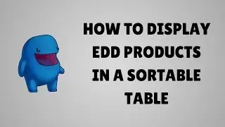 How to display Easy Digital Download products in a table