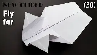 How to make a new paper glider to fly far || Paper plane 286