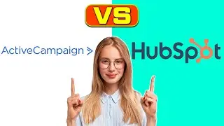 ActiveCampaign vs HubSpot - Which One Should You Choose? (Key Features and Pricing Comparison)