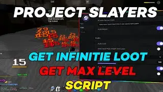 ROBLOX PROJECT SLAYERS NEW OP SCRIPT | AUTO MUGEN TRAIN , FARM INFINITIE LOOT , EASY MUGEN TRAIN.! |