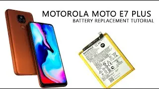 MOTOROLA MOTO E7 PLUS XT2081 Battery Replacement Tutorial / Wymiana baterii