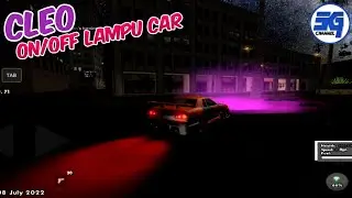 SHARE Cleo Mod On Off Lampu Kendaraan Support SAMP