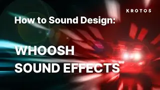 How to Sound Design: Whoosh Sound Effects using Weaponiser