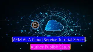 2 AEM As Cloud Service - Local setup of Author publish from AEM SDK