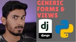 Python Django Tutorial 2018 for Beginners Part 4 - Generic Forms & Views