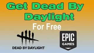 How to get Dead by Daylight Epic Games