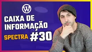 Caixa de Informação no Spectra #30